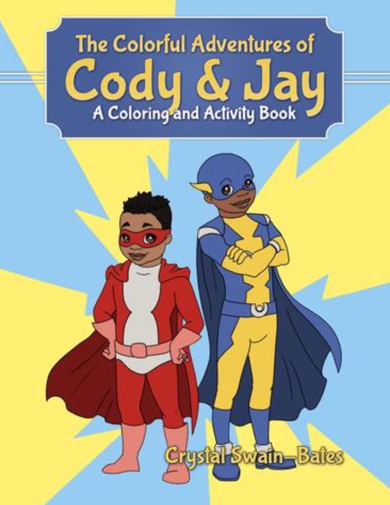 "The Colorful Adventures of Cody & Jay" A coloring and activity book $8.99